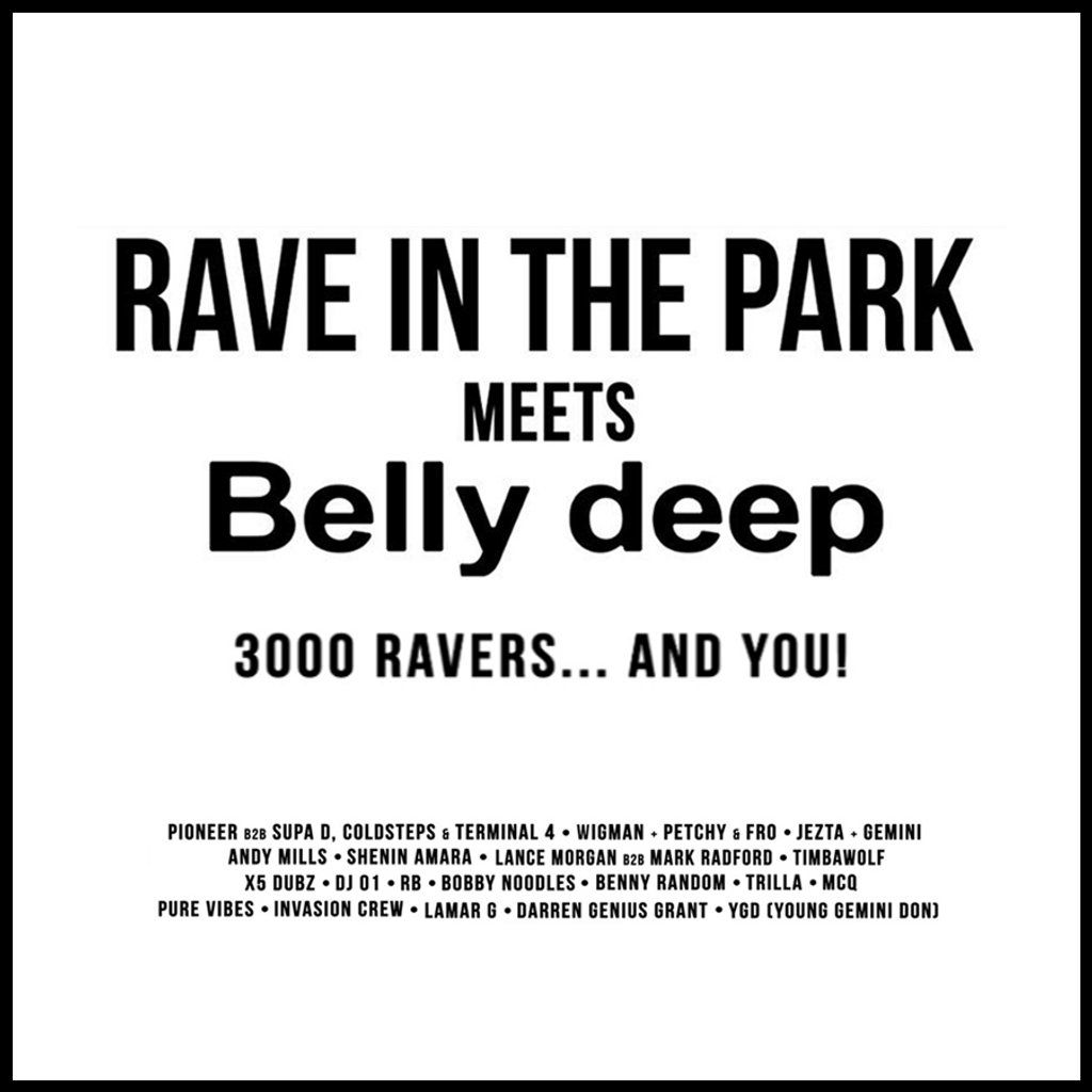 Rave in the Park Meets Belly Deep