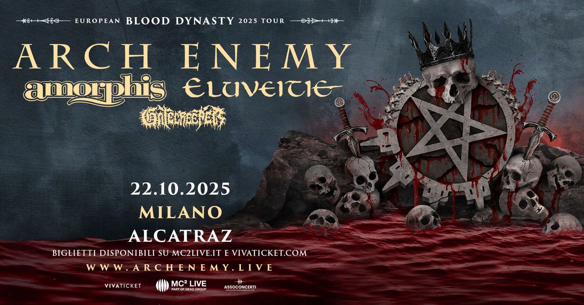 Arch Enemy + Amorphis + Eluveitie + Gatecreeper | Milano, Alcatraz