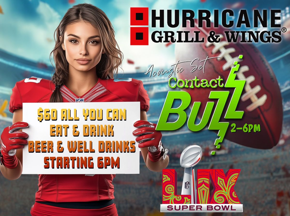 Contact Buzz Super Bowl Party @ Hurricane Grill & Wings!