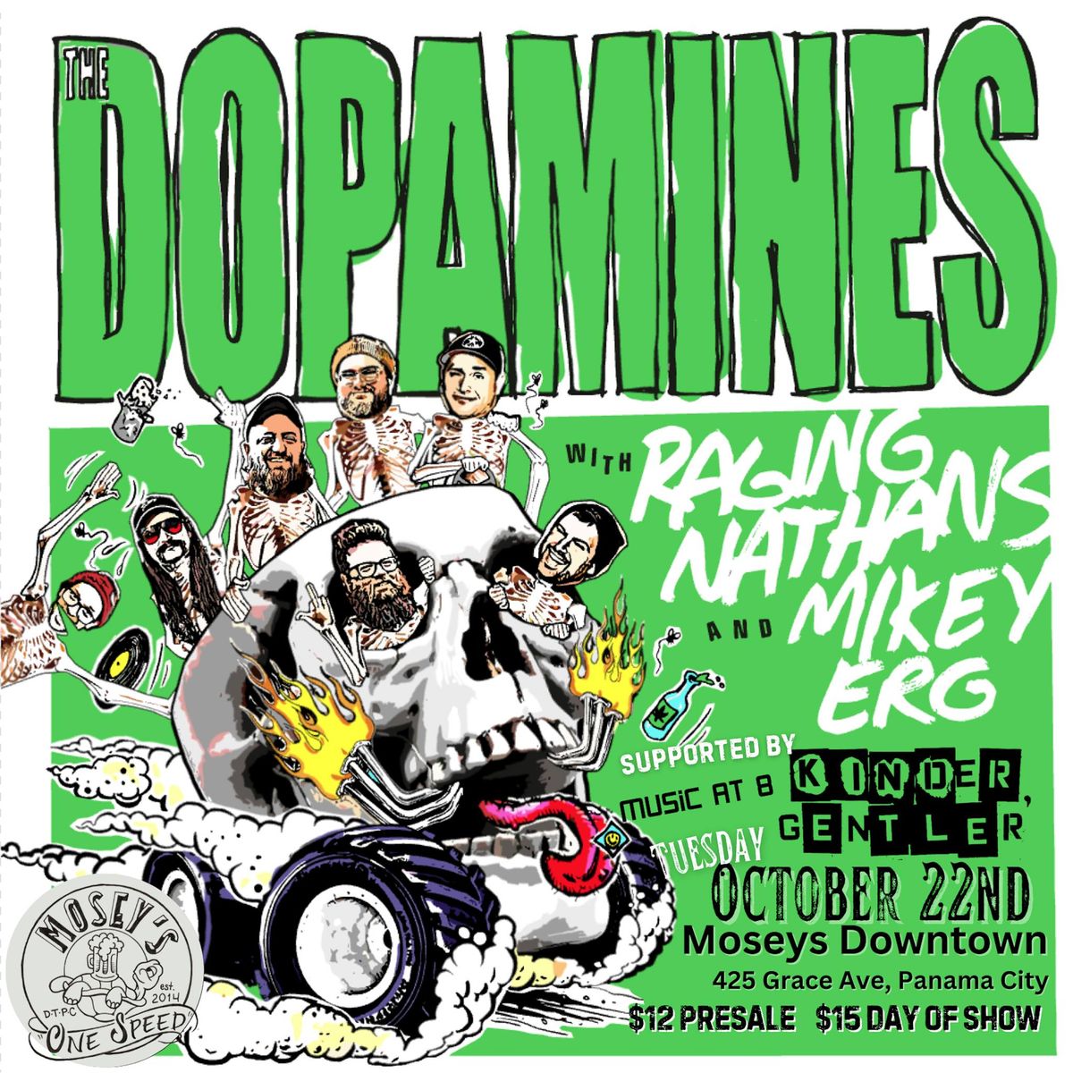 The Dopamines (Cincinnati) The Raging Nathans (Dayton) Mikey Erg (New Jersey) Kinder,Gentler (Local)