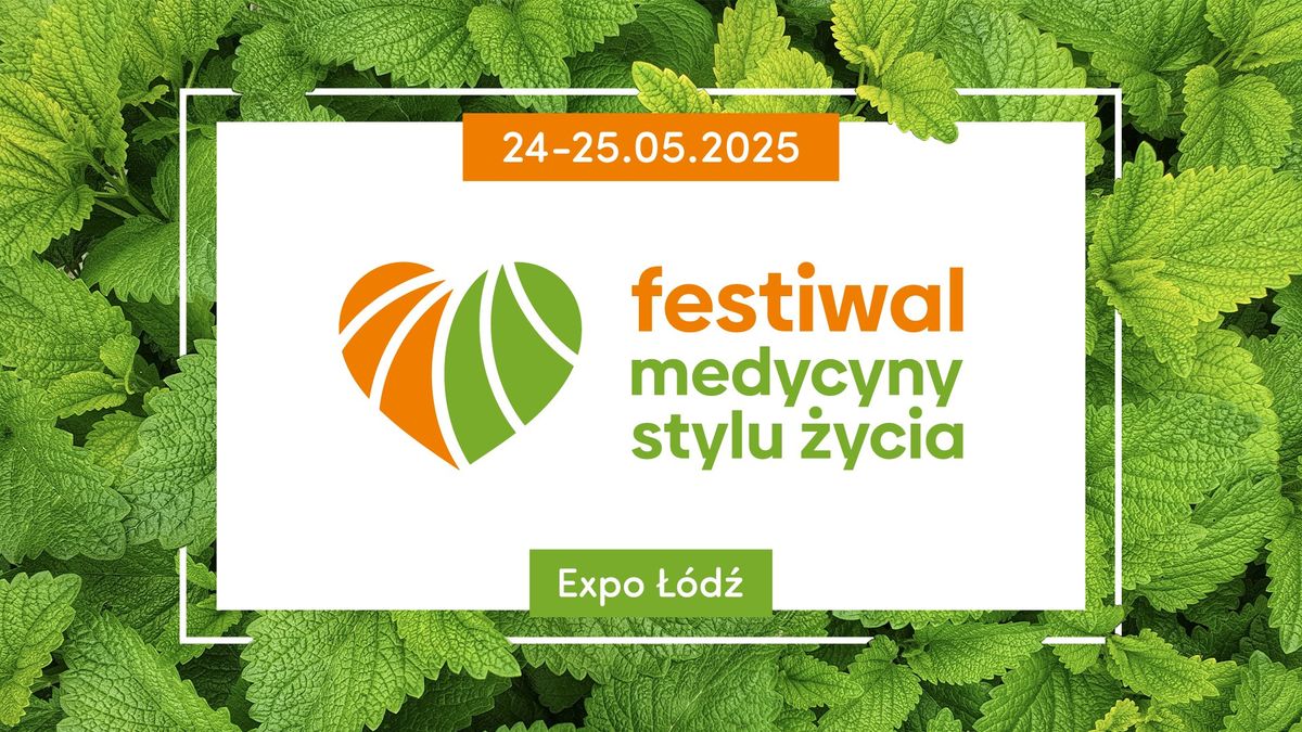 Festiwal Medycyny Stylu \u017bycia