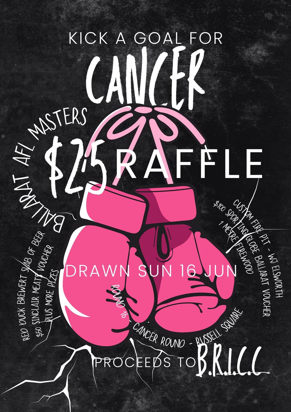 Kick Cancer for a Goal Raffle Draw $25
