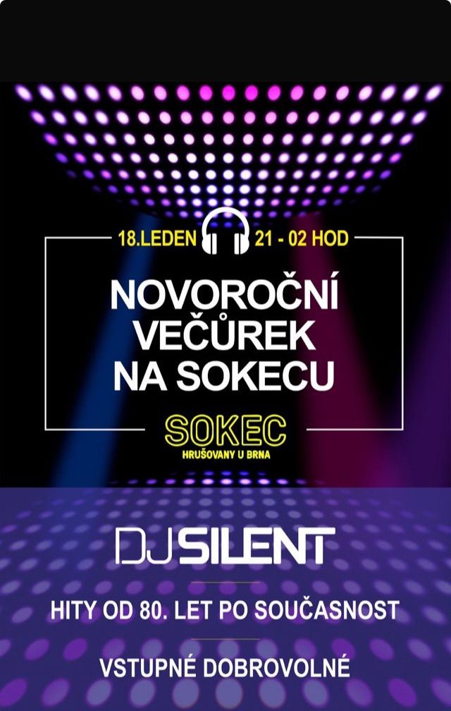 \u25ba NOVORO\u010cN\u00cd VE\u010c\u016eREK NA SOKECU \u25ba DJ Silent \u25ba Sokec - Hru\u0161ovany \u25c4