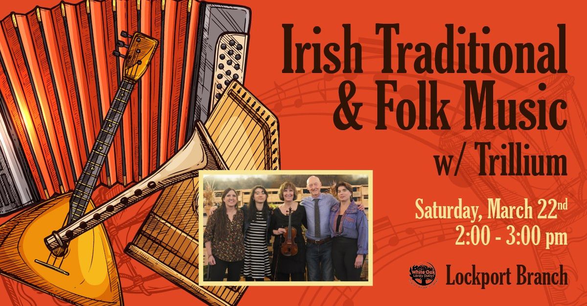 Irish Traditional and Folk Music with Trillium