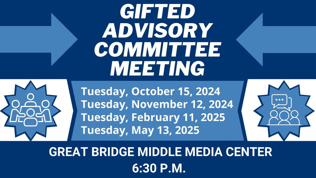 Gifted Advisory Committee Meeting