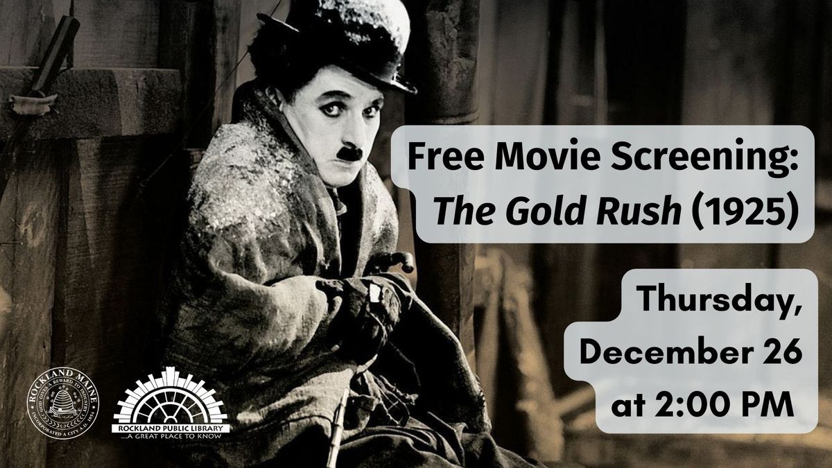 Free Movie Screening: The Gold Rush (1925)