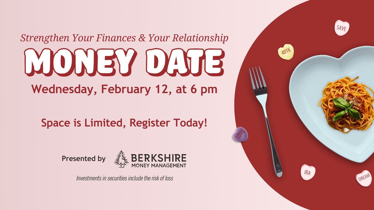 Money Date: Strengthen Your Finances & Your Relationship - Last call for reservations!