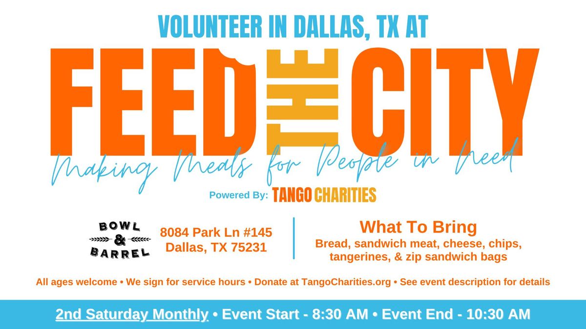 Feed The City: Dallas - Making Meals For People In Need