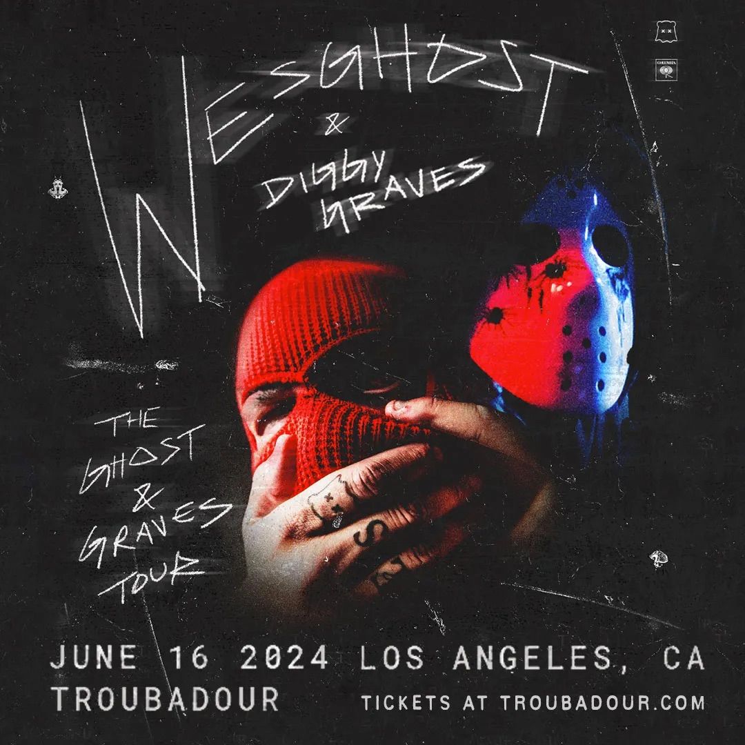 SOLD OUT! WesGhost & Diggy Graves at Troubadour