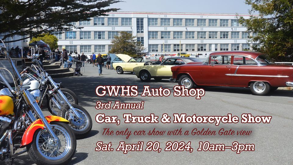 GWHS Auto Shop 3rd Annual Car Truck & Motorcycle Show