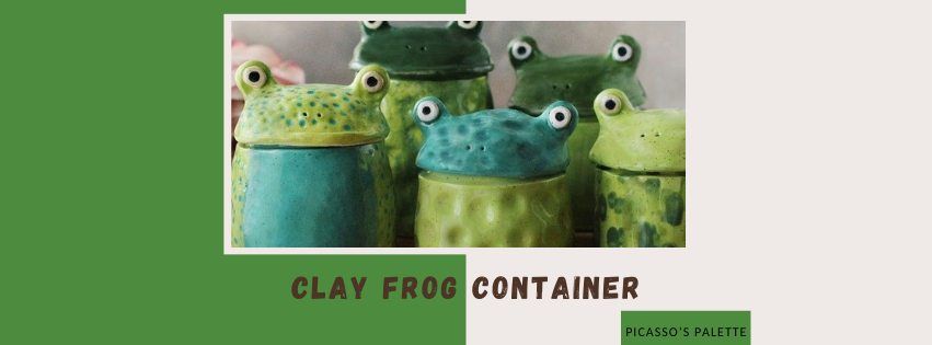 Clay Workshop: Frog Container