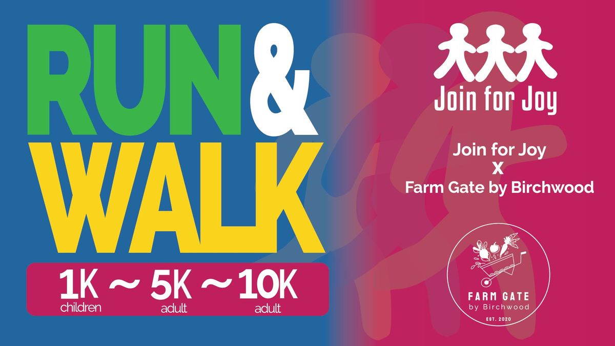 Run & Walk | Join for Joy X Farm Gate by Birchwood