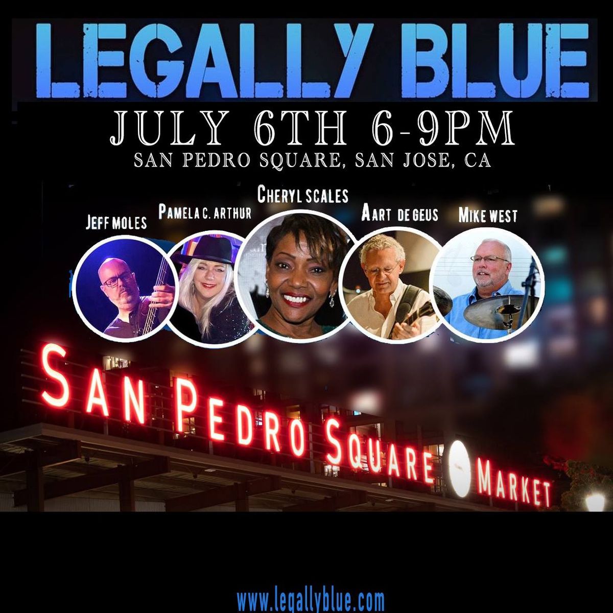 Legally Blue San Pedro Square July 6, 6-9pm