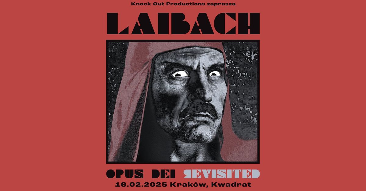 Laibach "Opus Dei Revisited" \/ 16 II 2025 \/ Krak\u00f3w