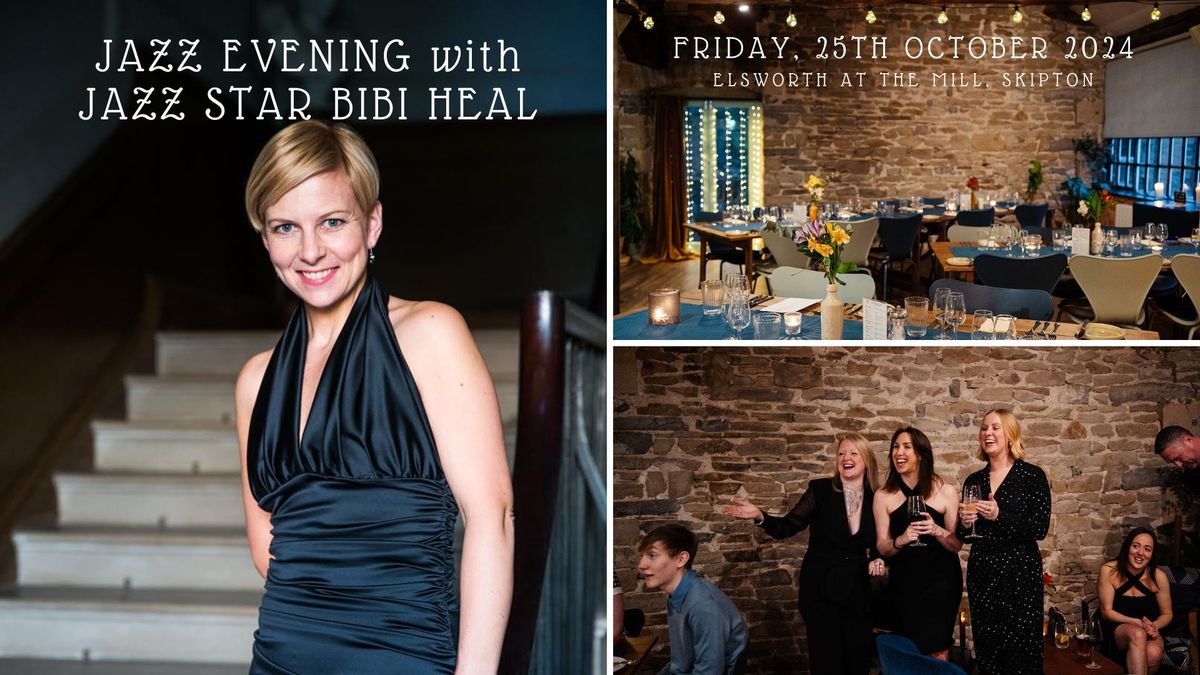 JAZZ EVENING WITH JAZZ STAR Bibi Heal