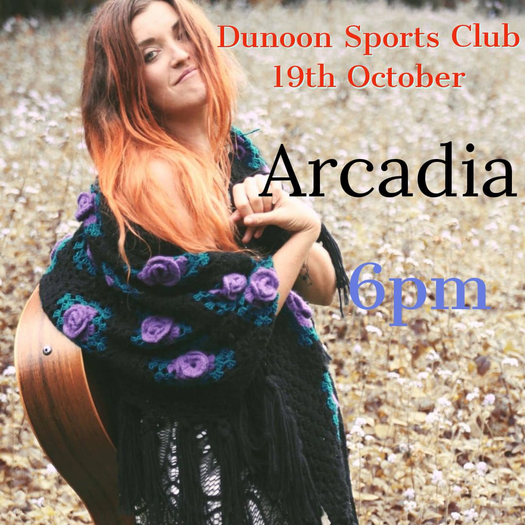 Arcadia Solo Artist - Hosted by Dunoon Sports Club