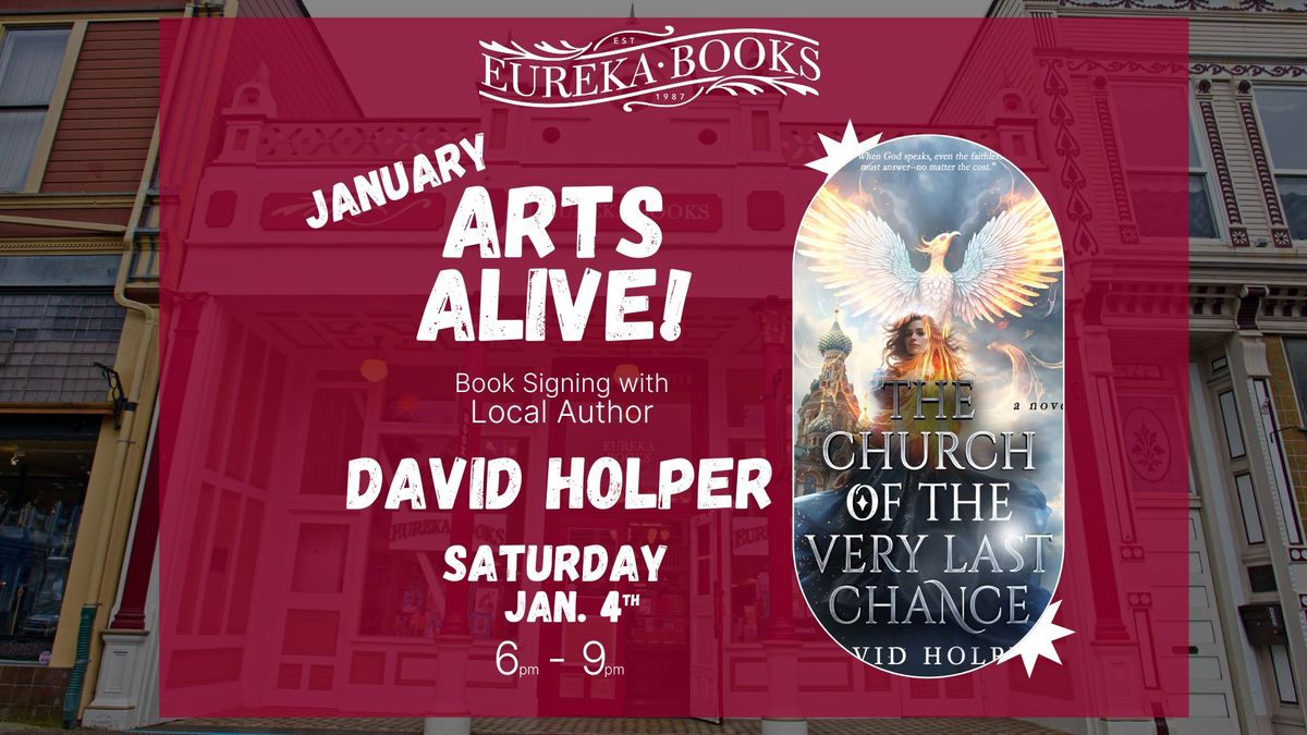 January Arts Alive Booksigning with David Holper!