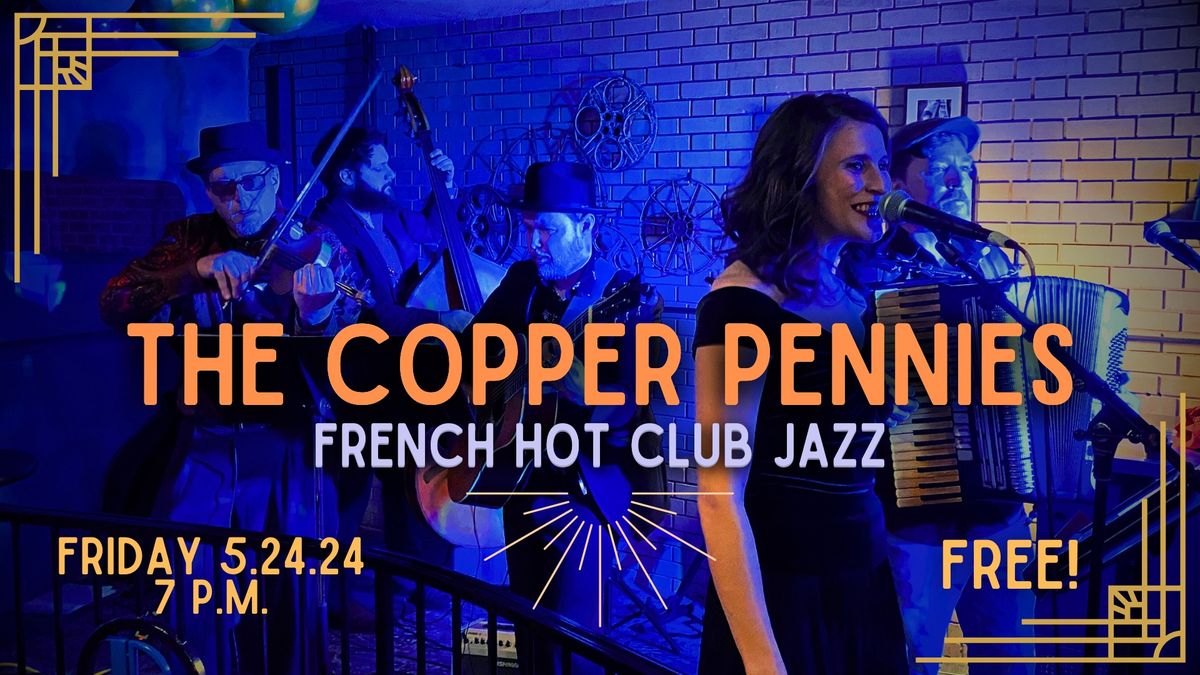 The Copper Pennies FREE at the Reeves