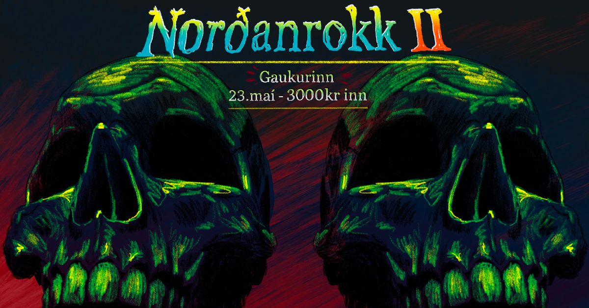 Nor\u00f0anrokk II