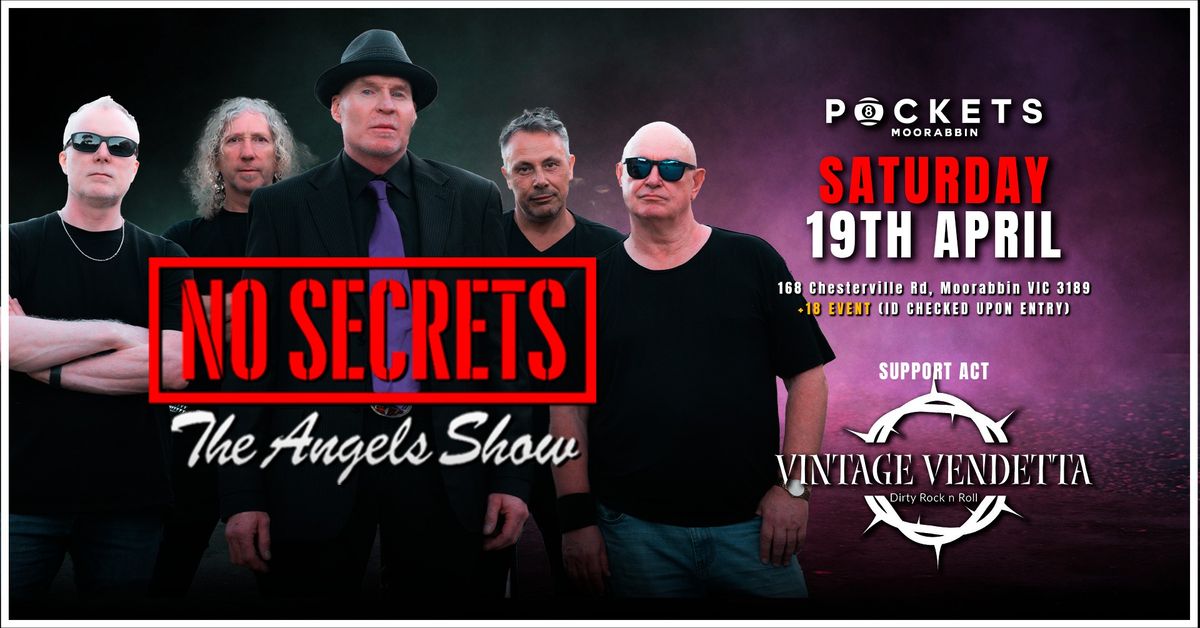 No Secrets The Angels Show + Vintage Vendetta | Live @ Pockets