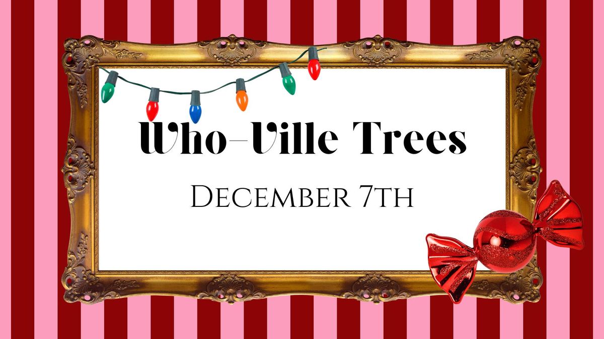 Who-Ville Tree Class