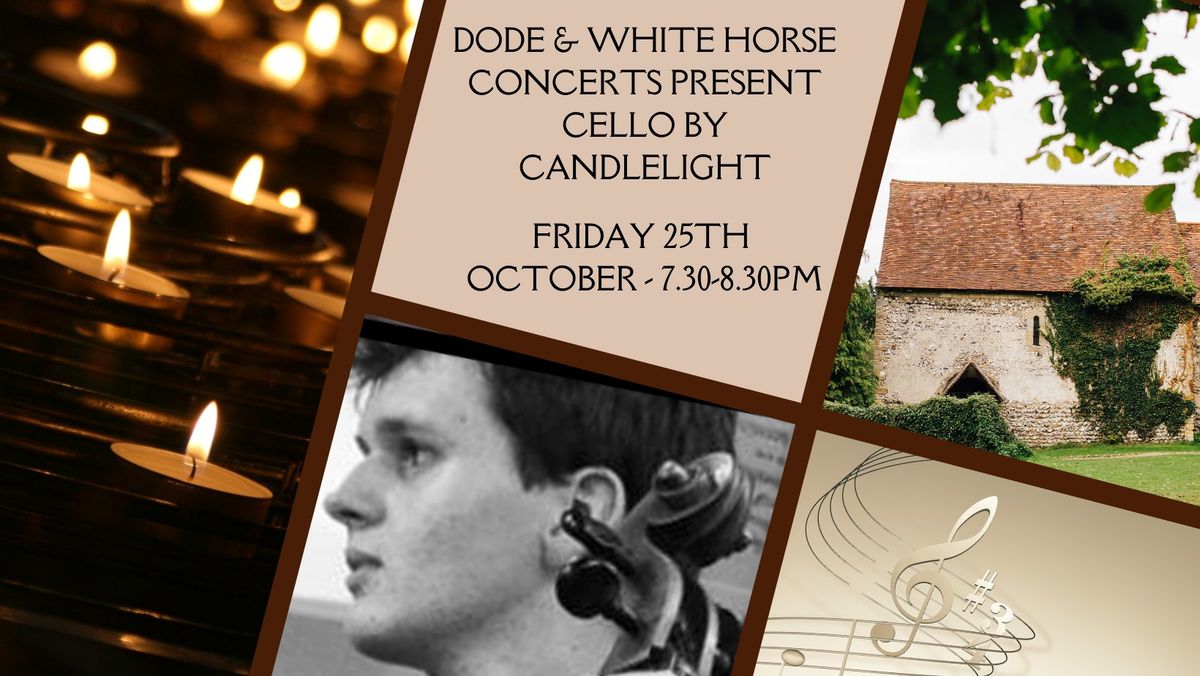 Cello by Candlelight at Dode Church