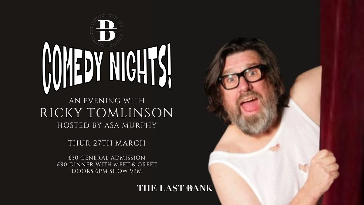 An Evening with Ricky Tomlinson hosted by Asa Murphy