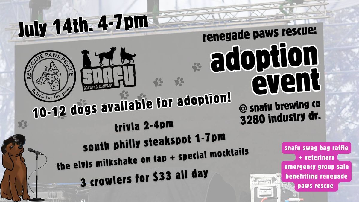 Adoption Event w\/ Renegade Paws @ Snafu Brewing