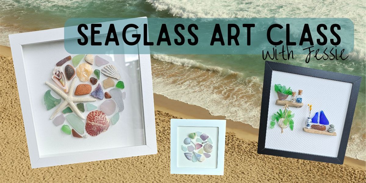 seaglass Art class