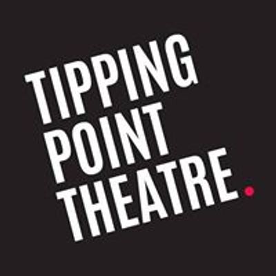 Tipping Point Theatre