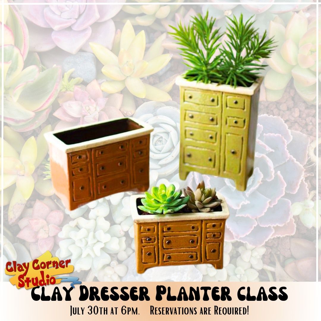 Dresser Planter Clay Class