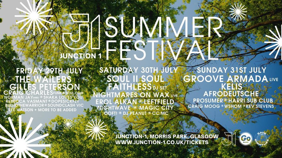 Junction 1 \u2022 Summer Festival \u2022 29th - 31st July 2022