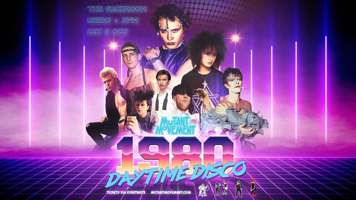 Mutant Movement 1980 Daytime Disco: 45th Anniversary AFTERNOON DJ Set