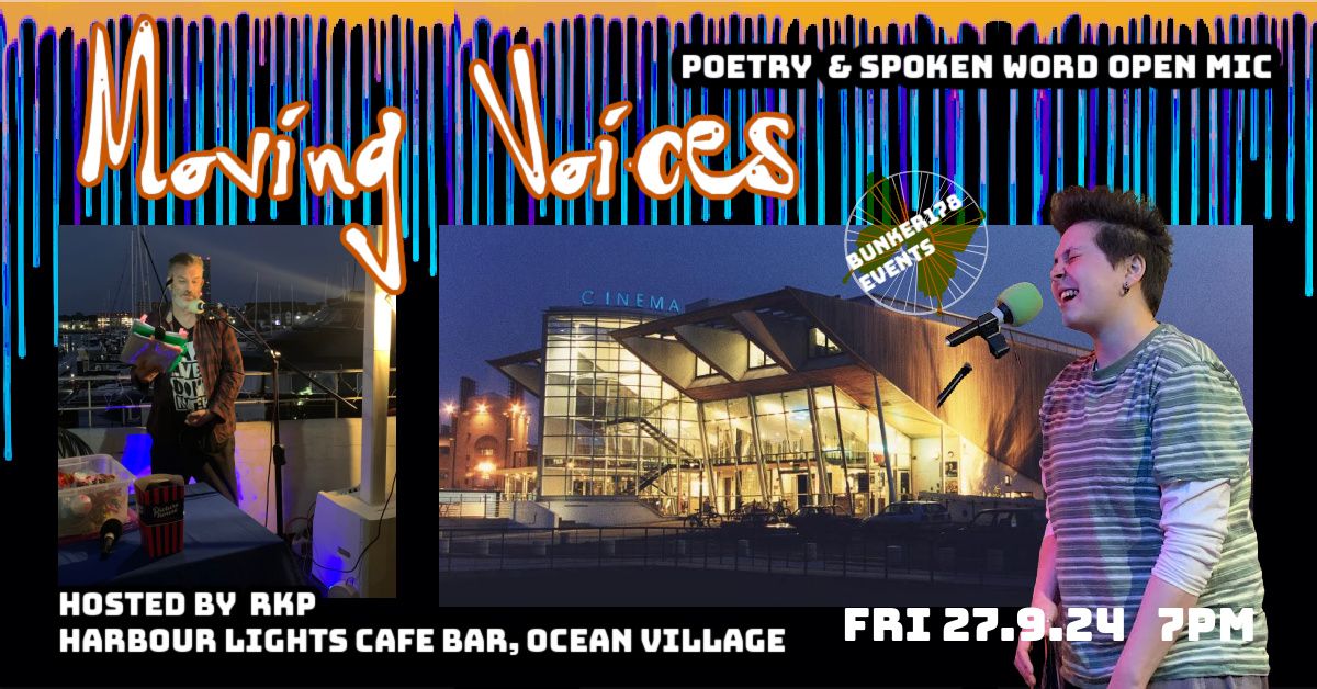 Moving Voices poetry open mic, Harbour Lights caf\u00e9 bar, Fri 27.9.24.24 7pm