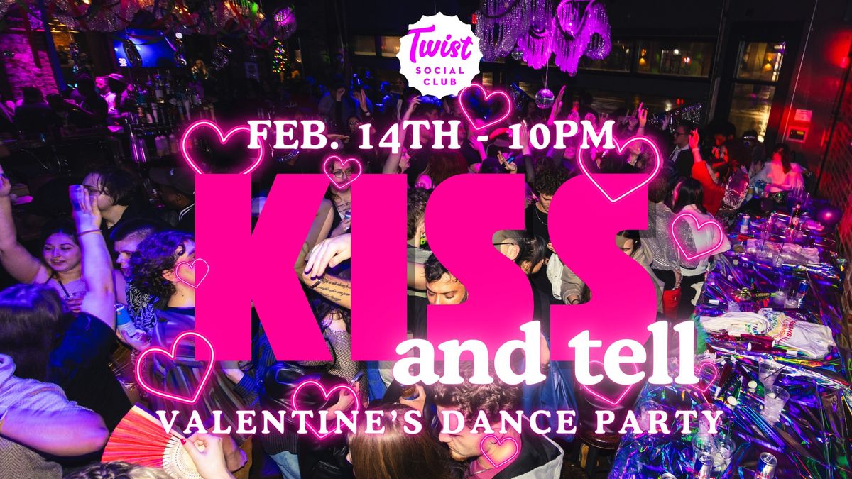 Kiss and Tell: Valentines Day Dance Party