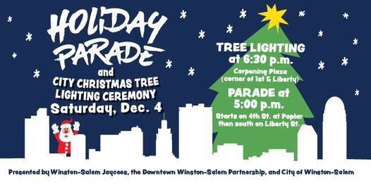 2022 Christmas Events In Winston Salem Nc Holiday Parade And Christmas Tree Lighting Celebration, Downtown Winston- Salem, N.c., Winston Salem, 4 December 2021