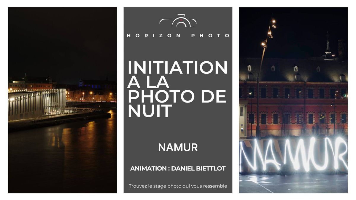 STAGE PHOTO, PHOTO DE NUIT ET POSES LONGUES