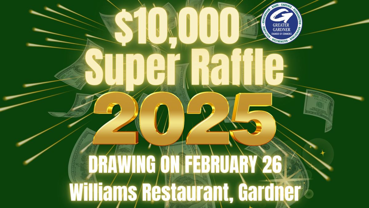 $10,000 Super Raffle 2025