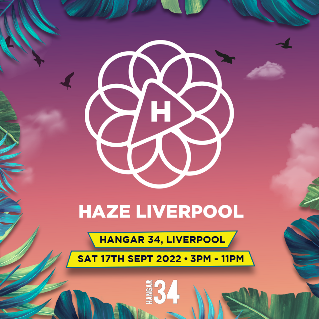 Haze - Liverpool - Sat 10th Sept 2022