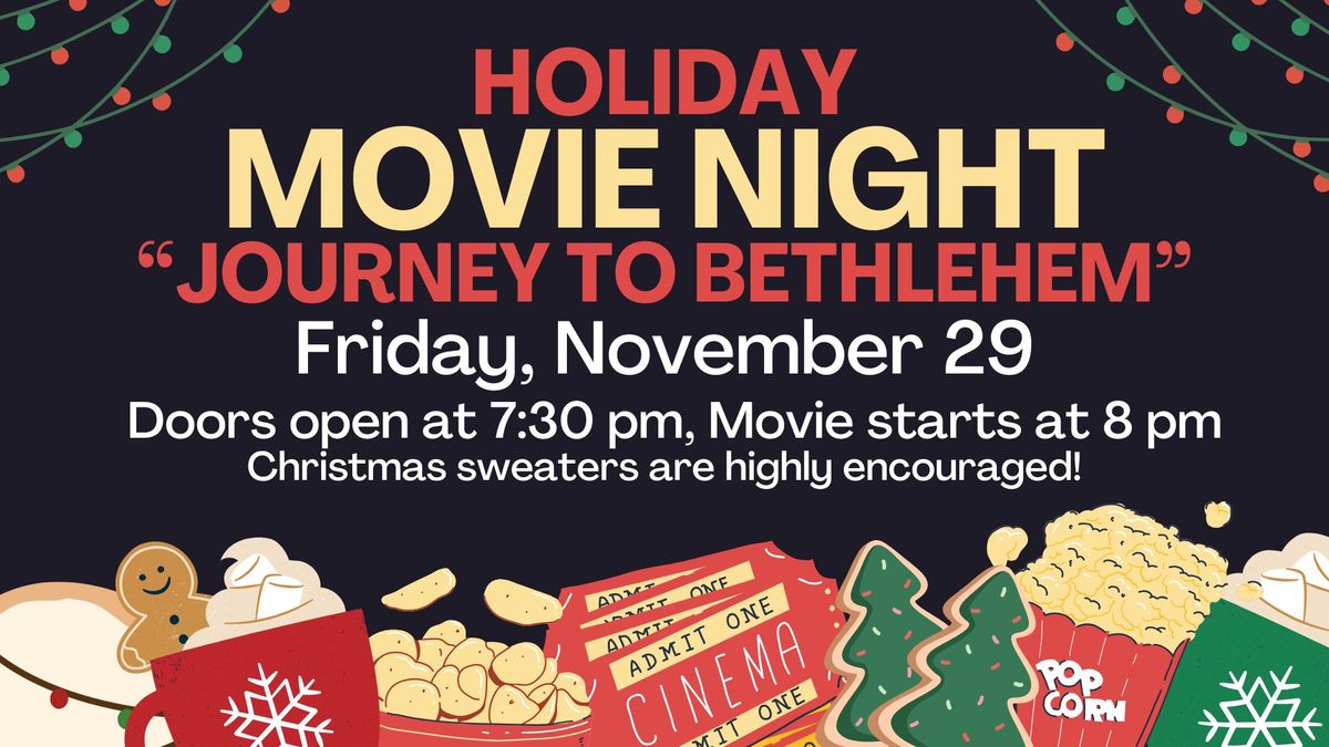 Holiday Movie Night: Journey to Bethlehem