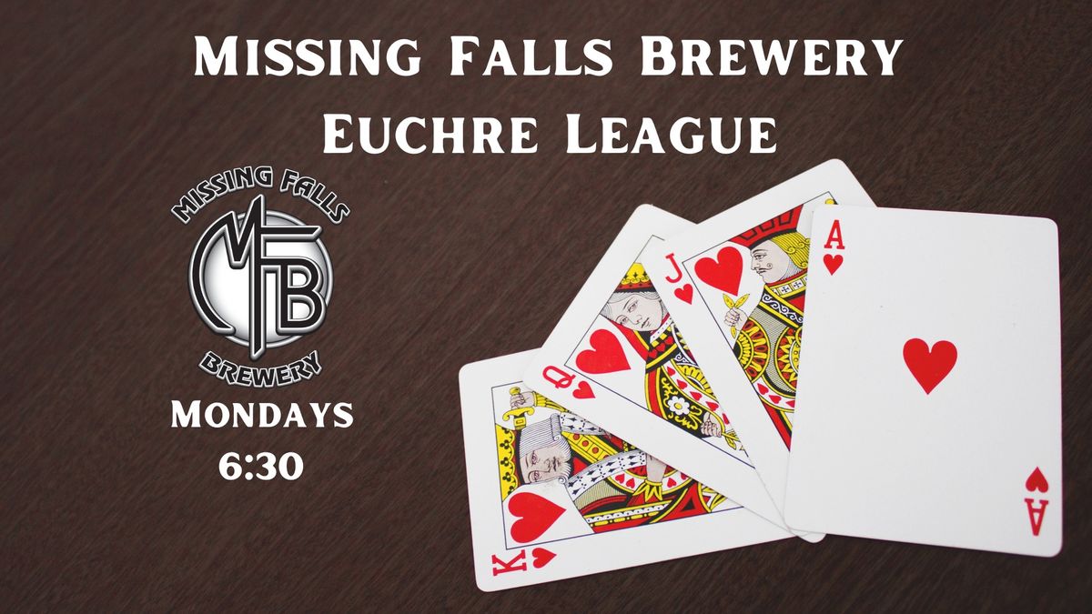 Missing Falls Brewery Euchre League