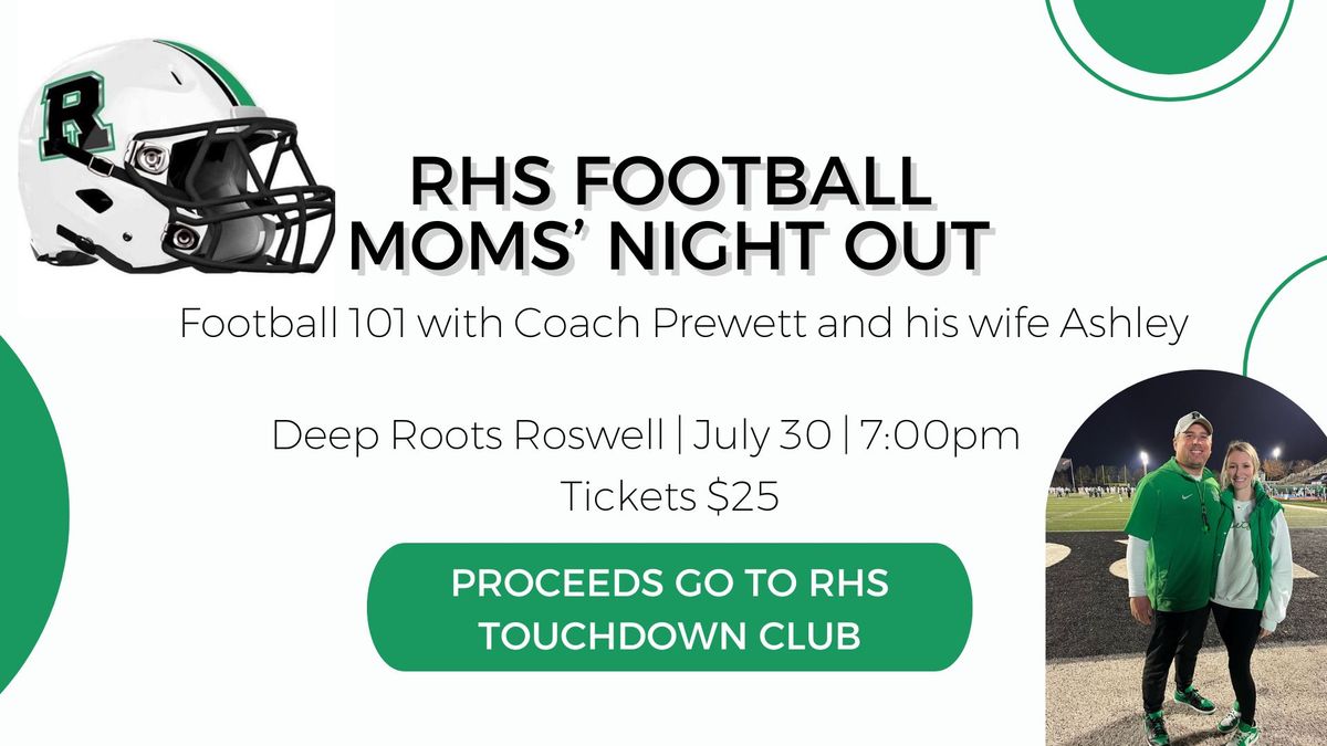 RHS Football Moms' Night Out - Football 101