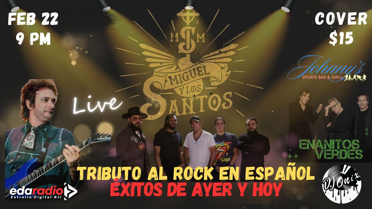 Tributo al Rock en Espa\u00f1ol con Miguel y Los Santos