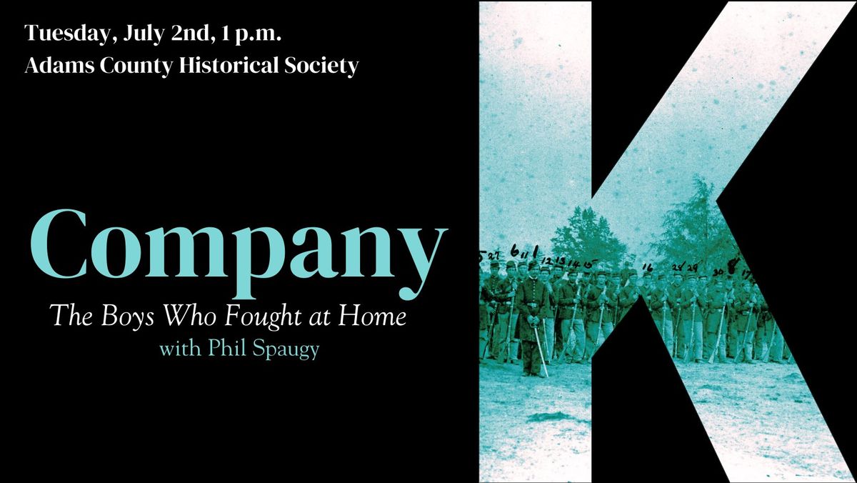 Company K: The Boys Who Fought at Home