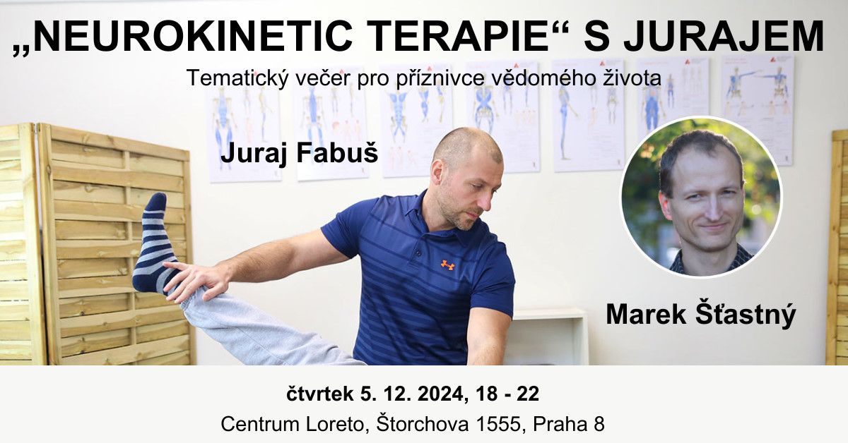 95. MzM: \u201eNKT - NeuroKinetic terapie\u201c s Jurajem Fabu\u0161em