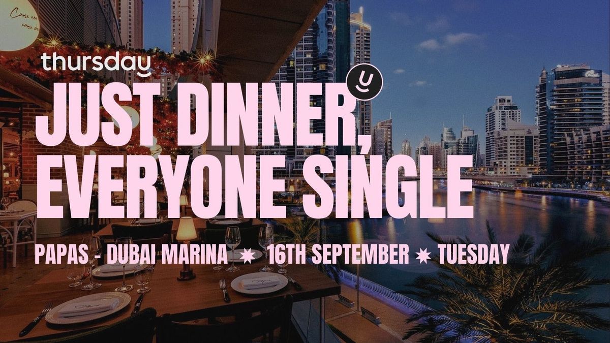 TUESDAY | DINNER PARTY | PAPAS | DUBAI MARINA