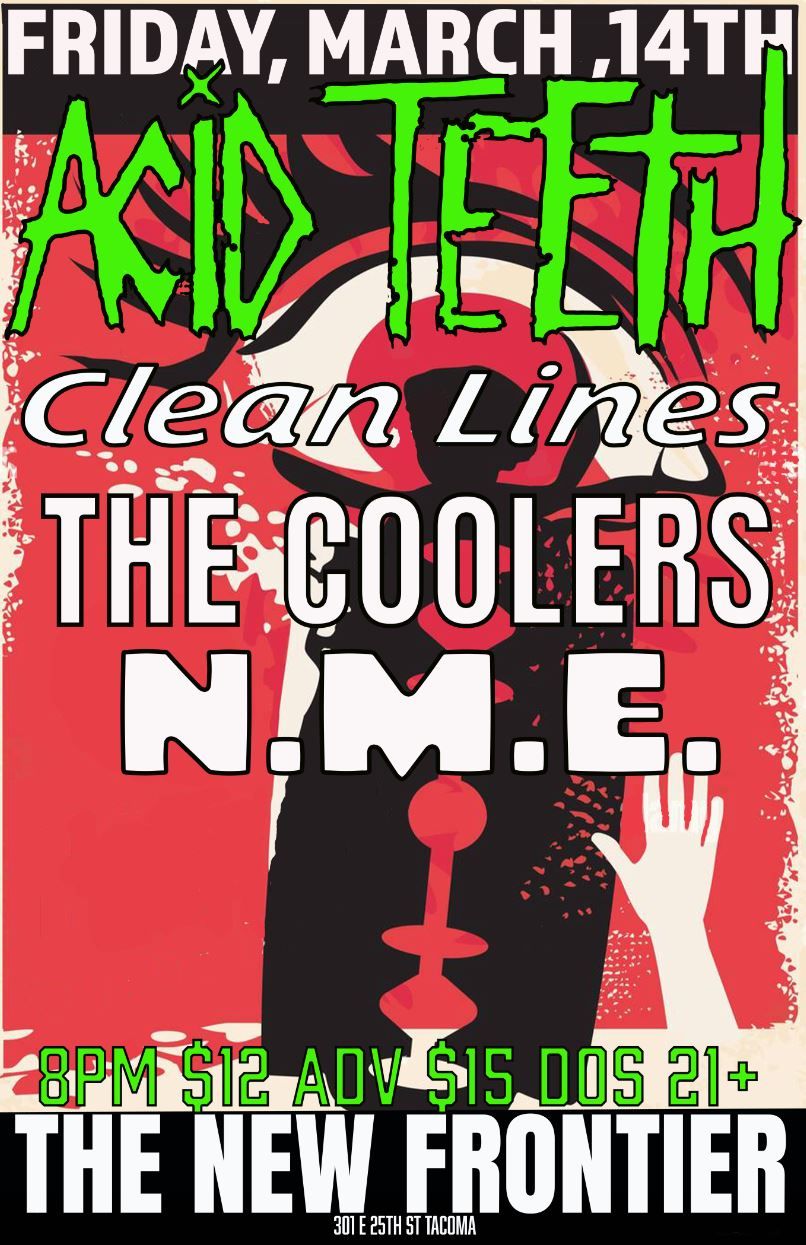 ACID TEETH \/ CLEAN LINES \/ THE COOLERS \/ N.M.E.