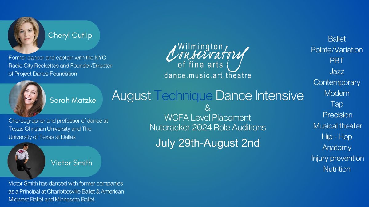 Wilmington Conservatory: August Technique Dance Intensive and Auditions 