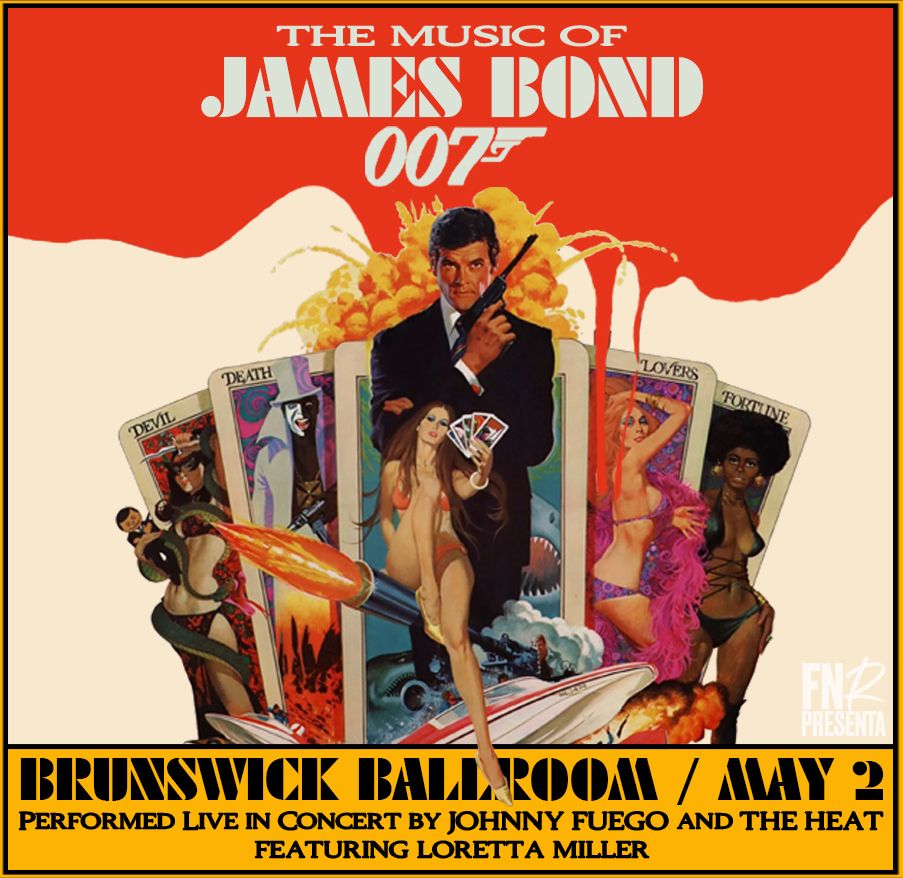 The Music of JAMES BOND - Performed by Johnny Fuego & The Heat (ft. Loretta Miller)