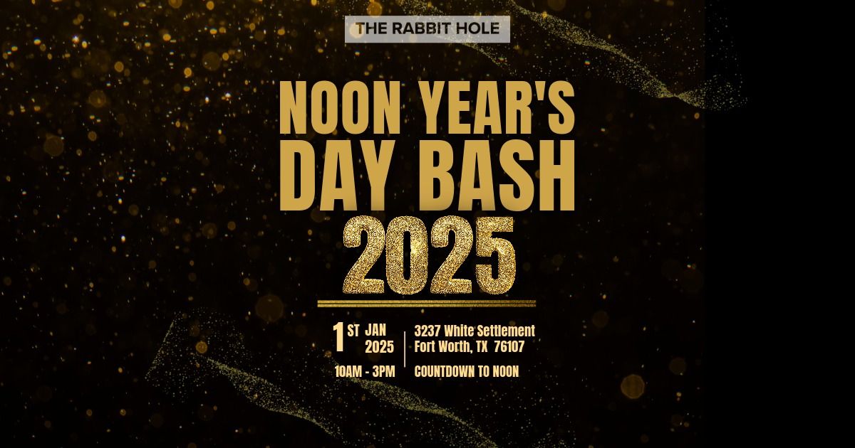 Noon Year's Day Bash at The Rabbit Hole Pub